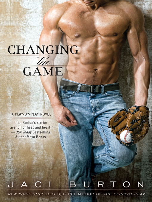 Title details for Changing the Game by Jaci Burton - Wait list